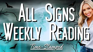 All Signs Weekly Reading October 30th-November 5th 🖤 Time Stamped 🦇