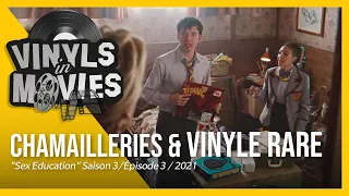 Vinyls In Movies 🎬 Chamailleries & VINYLE RARE 🌻 "Sex Education", 2021