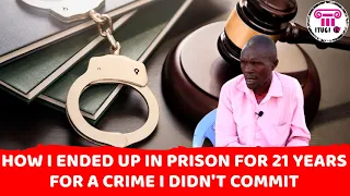 HOW I ENDED UP IN PRISON FOR 21 YEARS FOR A CRIME I DIDN'T COMMIT - MY LIFE IN PRISON - ITUGI TV