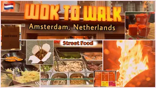 Street Food in Amsterdam, Netherlands 🇳🇱 | Wok To Walk Fast Food