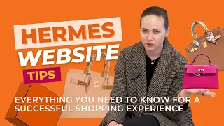 Hermes Website Tips: Online Shopping in the US vs Europe and How To Buy Hermes Handbags Online