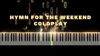 Hymn For The Weekend - Coldplay | Piano Tutorial