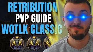 Retribution Paladin PVP GUIDE WOTLK CLASSIC - Tips And Tricks