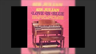 Sir Julian - Love Is Blue Mix