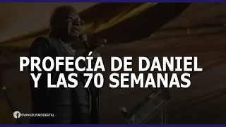 PROFECIA DE DANIEL Y LAS 70 SEMANAS - PASTOR CARLOS VALENCIA