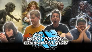 THE MOST LANDS EVER | Worst Possible Commander Show | Samwise, Smeagol, Eowyn, Galadriel #67