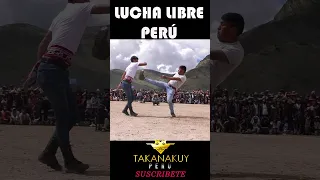 Lucha libre Takanakuy Perú