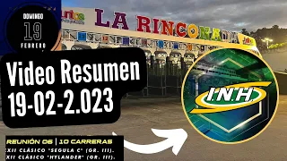 RESUMEN DE CARRERAS / LA RINCONADA / Domingo 19-02-23 / Dividendos / orden de llegada / tiempos
