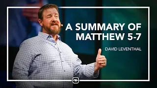 A Summary of Matthew 5-7 - Sermon on the Mount