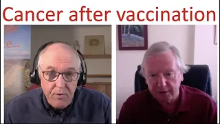 Cancer after vaccines with Professor Dalgleish