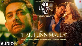 Har Funn Maula (Audio Song) Koi Jaane Na| Aamir Khan | Elli A |Vishal D Zara K Tanishk B Amitabh B