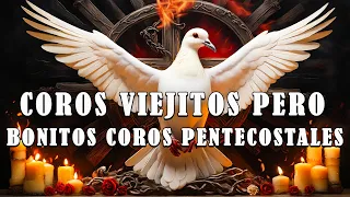 Coros De Fuego Del Espíritu Santo - Coros Pentecostales 🔥