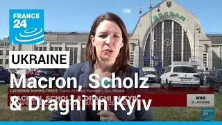 Macron, Scholz & Draghi in Kyiv to meet Ukraine's Zelensky • FRANCE 24 English