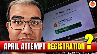 Jee 2024 | April Attempt Registrations Revealed | Critical Points | Vinay Shur Sir