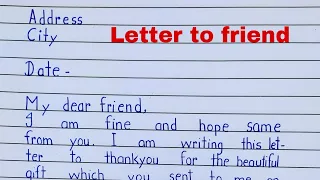 Letter to your friend thanking him for the birthday present/gift