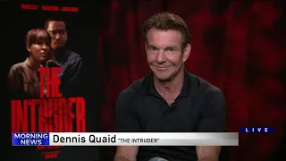Dennis Quaid on playing a villain in 'The Intruder'