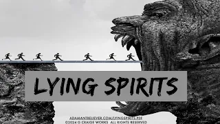 Lying Spirits - A Message By: G. Craige Lewis of EX Ministries