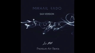 Lx 24, Premium Art - Уголёк (Mikhail Rado Sax Version)