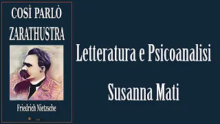 LETTERATURA E PSICOANALISI: Susanna Mati e "COSI' PARLO' ZARATHUSTRA"