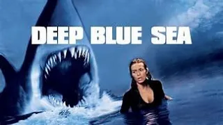 My First time watching Deep Blue Sea (1999)