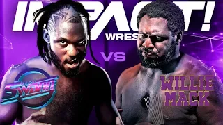 Impact Wrestling Rich Swann vs. Willie Mack!!