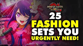 25 Fashion Sets You MUST See - Best Community Sets - Monster Hunter Rise Sunbreak