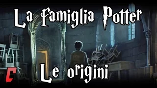 La famiglia Potter - Le origini