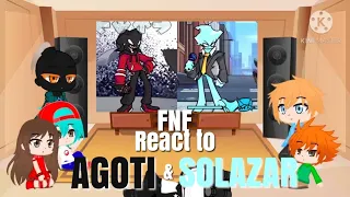 FNF REACT TO AGOTI & SOLAZAR