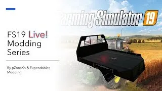 FS19 Modding Series - Live fine tune & release for the F-250!