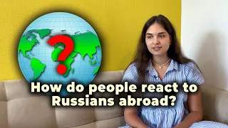 WHERE AM I? I left Russia. Q&A