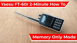 Memory Only Mode | Yaesu Ft-60r How To