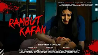 Film Horor Terbaru 2024: Rambut Kafan Trailer