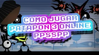 COMO JUGAR PATAPON 3 ONLINE PPSSPP EN ANDROID Y PC