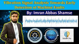 Machine Learning | Detection of Machine Faults from Vibration Signal Analysis