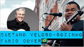 SOZINHO - CAETANO VELOSO | Fabio Rodrigues | Public Acoustic Cover