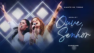 Medley Ouve, Senhor (Ao Vivo) - Diante do Trono, Ana Paula Valadão, Cassiane