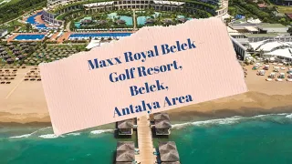 Maxx Royal Belek Golf Resort, Belek, Antalya Area, Turkey