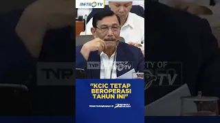 Luhut : KCIC Tetap Beroperasi di Tahun Ini #shorts