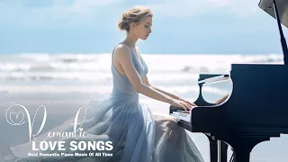 The Most Famous Beautiful & Relaxing Piano Pieces - Best Old Romantic Love Songs 70s 80s 90s