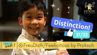 FreuDich/Feelicitous by Proksch | Trinity Piano Grade 2 (2021-2023)🎖Distinction | Patrick Punnawit