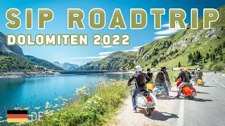 SIP Scootershop Vespa & Lambretta Road Trip Dolomiten 2022 🛵 🇮🇹 (deutsch)