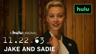 The Best of Jake & Sadie • 11.22.63 on Hulu