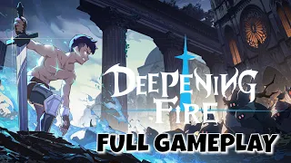 Deepening Fire - Full Gameplay No Commentary
