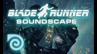 BLADE RUNNER TRIBUTE HD - MUSIC FOR SLEEP AND RELAXATION, MEDITATIVE SOUNDSCAPE