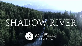 "Shadow River" by Elaine Hagenberg