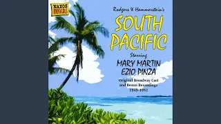 South Pacific: Some Enchanted Evening