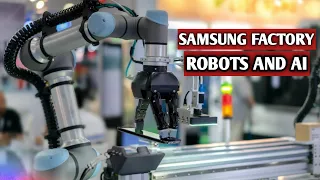 Samsung Galaxy Factory tour 2023 | How samsung manufacture their phone with AI and Robots