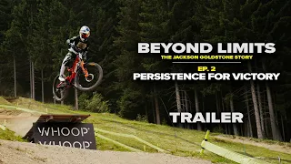 GoPro: Beyond Limits - The Jackson Goldstone Story | Ep 2 TRAILER - Persistence for Victory