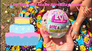 LOL Mix and Make Birthday Cake!! #loldolls #lolsurprise #surprise #lol