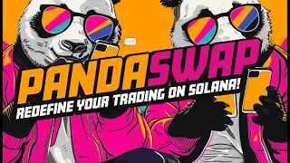 The Next Solana DEX : Panda Swap